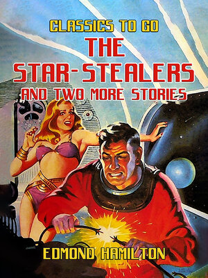 cover image of The Star-Stealers and Two More Stories